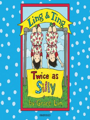 cover image of Ling & Ting: Twice as Silly